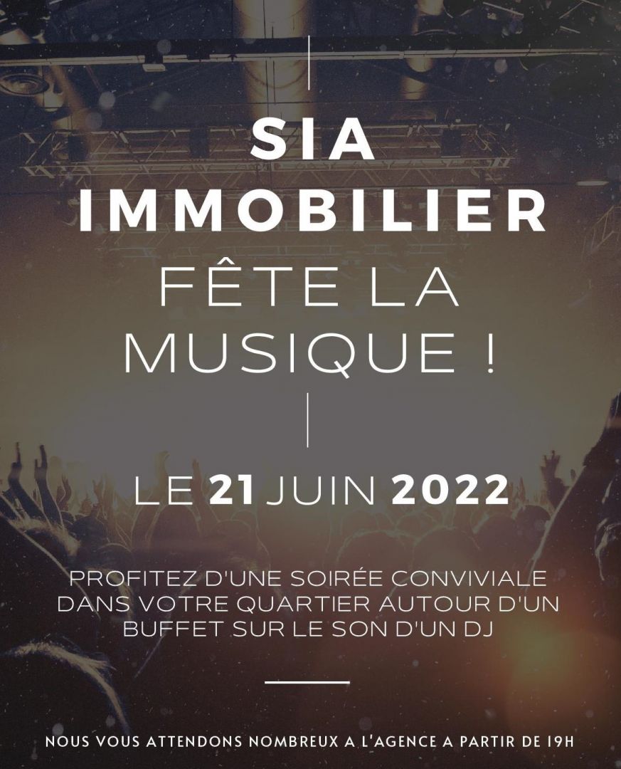Fête de la Musique chez SIA Immobilier