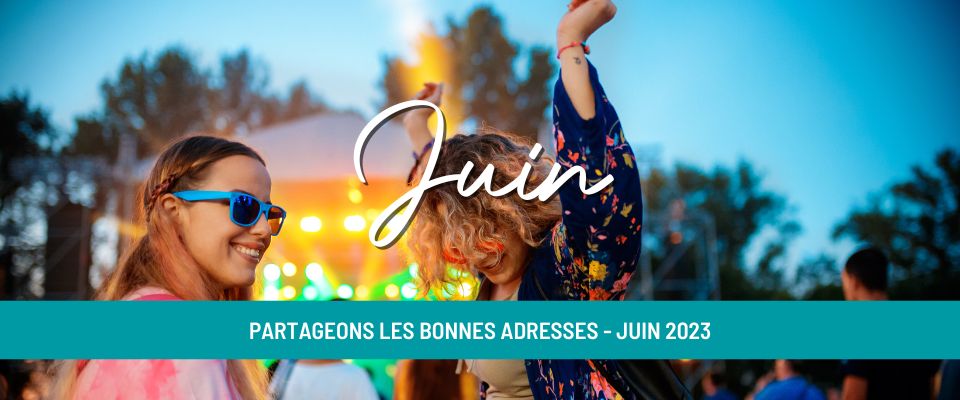 Partageons les bonnes adresses de nos communes | Juin 2023