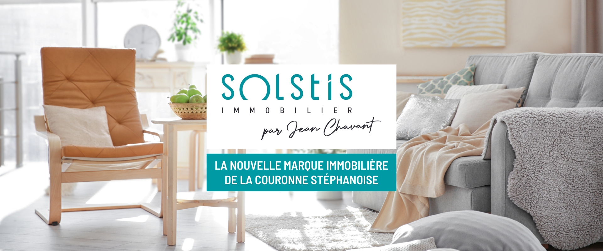 Découvrez Solstis Immobilier par Jean Chavant